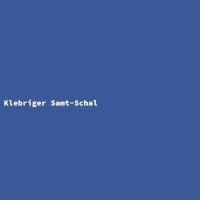 Klebriger Samt-Schal