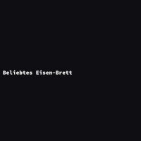 Beliebtes Eisen-Brett