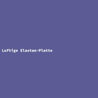 Luftige Elastan-Platte