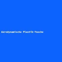 Aerodynamische Plastik-Tasche