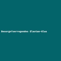 Besorgniserregendes Elastan-Glas