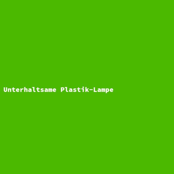 Unterhaltsame Plastik-Lampe