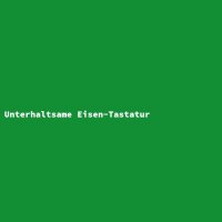 Unterhaltsame Eisen-Tastatur