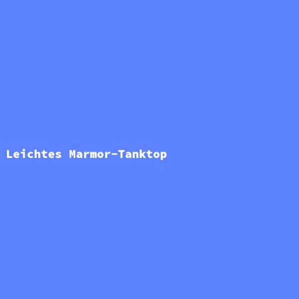Leichtes Marmor-Tanktop