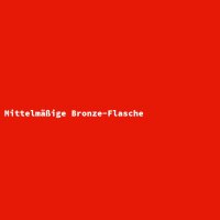 Mittelm&auml;&szlig;ige Bronze-Flasche