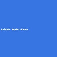 Leichte Kupfer-Kanne