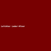 Leichter Leder-Mixer