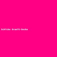 Schicke Granit-Socke