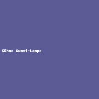 K&uuml;hne Gummi-Lampe
