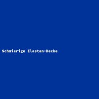 Schmierige Elastan-Decke