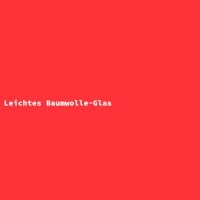 Leichtes Baumwolle-Glas