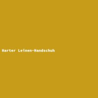 Harter Leinen-Handschuh