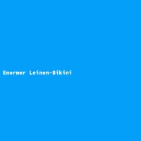 Enormer Leinen-Bikini