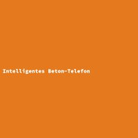 Intelligentes Beton-Telefon