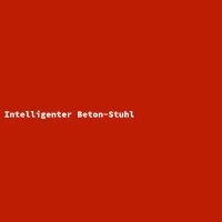 Intelligenter Beton-Stuhl