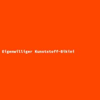 Eigenwilliger Kunststoff-Bikini