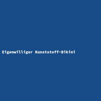 Eigenwilliger Kunststoff-Bikini