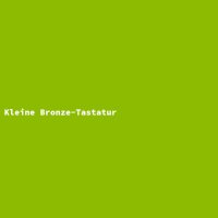 Kleine Bronze-Tastatur