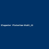 Eleganter Plutonium-Stuhl_23