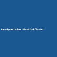 Aerodynamisches Plastik-Pflaster