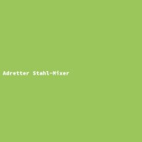 Adretter Stahl-Mixer
