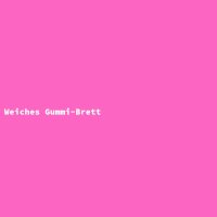 Weiches Gummi-Brett