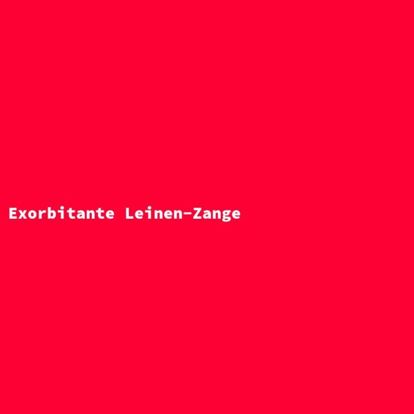 Exorbitante Leinen-Zange