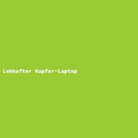 Lebhafter Kupfer-Laptop