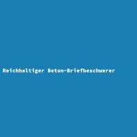 Reichhaltiger Beton-Briefbeschwerer