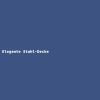 Elegante Stahl-Decke