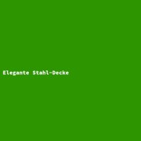 Elegante Stahl-Decke