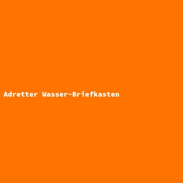 Adretter Wasser-Briefkasten