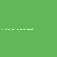 Schmieriger Granit-Stuhl