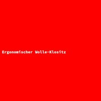 Ergonomischer Wolle-Klositz