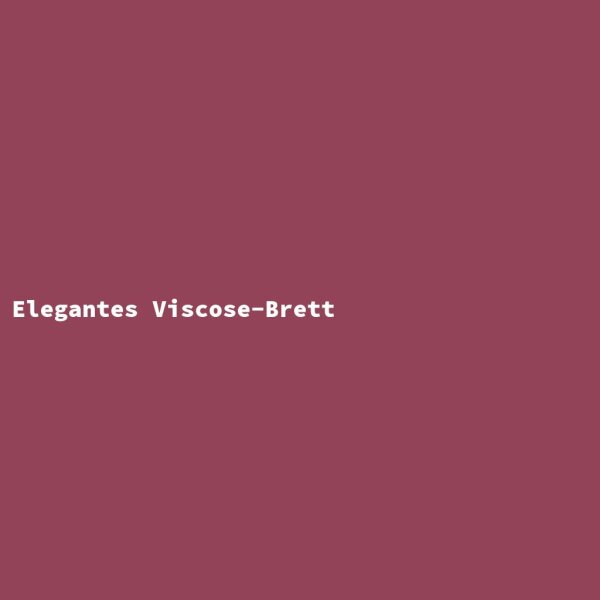 Elegantes Viscose-Brett