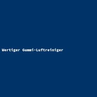 Wertiger Gummi-Luftreiniger