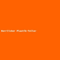 Herrlicher Plastik-Teller