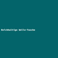 Reichhaltige Wolle-Tasche