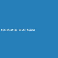 Reichhaltige Wolle-Tasche