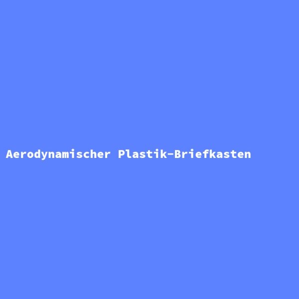 Aerodynamischer Plastik-Briefkasten