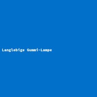 Langlebige Gummi-Lampe