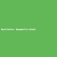 Rustikaler Baumwolle-Stuhl