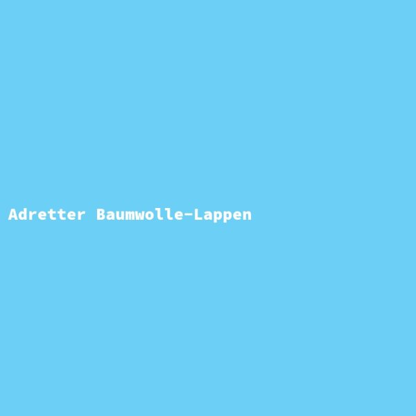 Adretter Baumwolle-Lappen