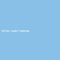 Tolles Leder-Tanktop