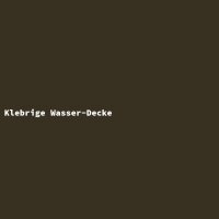 Klebrige Wasser-Decke