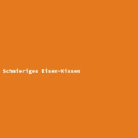 Schmieriges Eisen-Kissen
