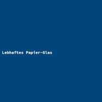 Lebhaftes Papier-Glas
