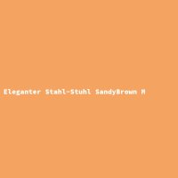 Eleganter Stahl-Stuhl SandyBrown M