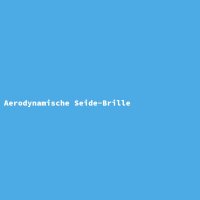 Aerodynamische Seide-Brille