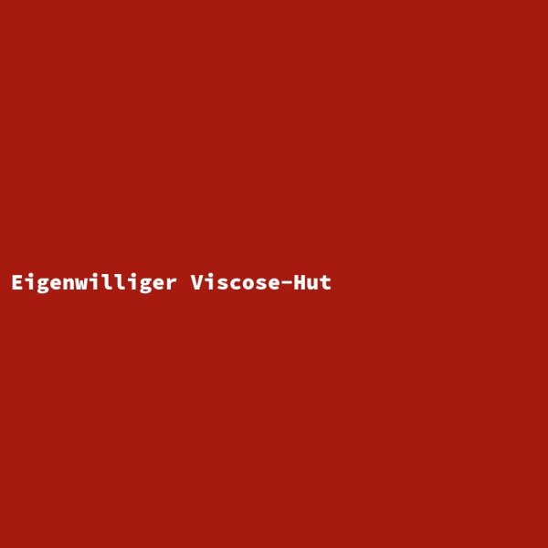 Eigenwilliger Viscose-Hut